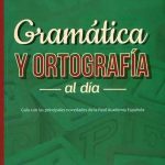 Gramática Y Ortografía Al Día