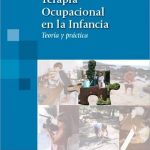 Terapia Ocupacional en la Infancia. Teoría y práctica - Panamericana