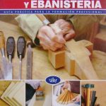 Manual De Carpintería Y Ebanistería