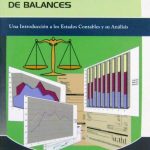 Análisis Y Evaluación De Balances. Una Introducción A Los Estados Contables Y Sus Análisis