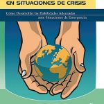 Técnicas De Apoyo Psicológico Y Social En Situaciones De Crisis