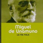 La Tía Tula - Miguel de Unamuno / Espasa