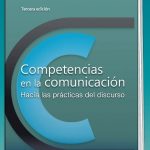 Competencias En La Comunicación Hacia Las Prácticas Del Discurso 3ra Edición (E-Book)