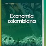 Economía Colombiana 4ta Edición (E-Book)