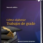 Cómo Elaborar Trabajos De Grado 2da Edición (E-Book)
