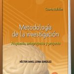 Metodología De La Investigación. Propuestas, Anteproyecto Y Proyecto 4ta Edición (E-Book) Ecoe
