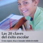 Las 20 Claves Del Éxito Escolar El Más Original, Eficaz E Innovador Método De Estudio - Ediciones De La U