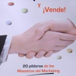 Cómprame Y ¡vende! 20 Píldoras De Los Maestros Del Marketing - Ediciones De La U