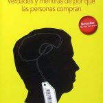 Compradicción. Verdades Y Mentiras De Por Qué Las Personas Compran - Lindstrom - Norma
