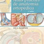 Netter. Atlas Práctico De Anatomía Ortopédica 2da Edición - Elsevier