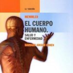 Memmler. El Cuerpo Humano Salud Y Enfermedad 11va Edición - Lippincott