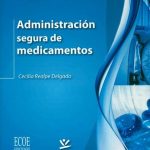 Administración Segura De Medicamentos - Cecilia Realpe Delgado / Ecoe