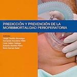 Predicción Y Prevención De La Morbimortalidad Perioperatoria - Castillo Jorge / Ergon