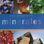 Atlas Ilustrado De Los Minerales - Susaeta
