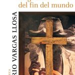 La Guerra Del Fin Del Mundo - Mario Vargas Llosa / Alfaguara