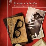 El Viaje A La Ficción El Mundo De Juan Carlos Onettí - Mario Vargas Llosa / Alfaguara