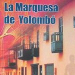 La Marquesa De Yolombó - Tomás Carrasquilla / Atenea