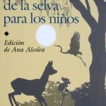 Cuentos De La Selva Para Los Niños - Horacio Quiroga / Edaf