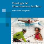 Fisiología Del Entrenamiento Aeróbico - Chicharro - Panamericana