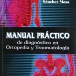 Manual Práctico De Diagnóstico En Ortopedia Y Traumatología 2da Edición - Celsus