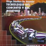 Tecnología Del Concreto Y Del Mortero 5ta Edición - Diego Sánchez de Guzmán