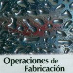 Operaciones De Fabricación - Raúl Díaz Baltasar / Ediciones De La U