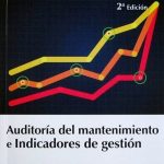 Auditoria Del Mantenimiento E Indicadores De Gestión 2da Edición - Ediciones De La U