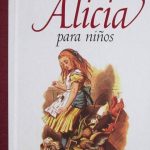 Alicia Para Niños - Lewis Carroll / Edaf