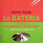Cómo Tocar La Batería Y Otros Instrumentos De Percusión 7ma Edición - Edaf