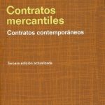 Contratos Mercantiles. Contratos Contemporáneos 3ra Edición - Legis
