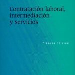 Contratación Laboral, Intermediación Y Servicios - Legis
