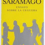 Ensayo Sobre La Ceguera - José Saramago / Alfaguara