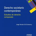 Derecho Societario Contemporáneo. Estudios De Derecho Comparado 2da Edición - Legis