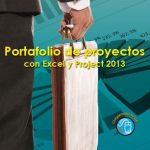 Portafolio De Proyectos Con Excel Y Project 2013 - Ecoe