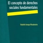 El Concepto De Derechos Sociales Fundamentales 2da Edición - Legis
