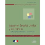 Juzgar En Estados Unidos Y En Francia. Cultura Jurídica Francesa Y Common Law - Legis