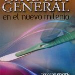 Cirugía General En El Nuevo Milenio 3ra Edición - Celsus