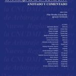 Nuevo Reglamento De Arbitraje De La Cnudmi 2010. Anotado Y Comentado - Legis