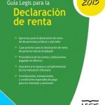 Guía Legis Para La Declaración De Renta 2015 - 40va Edición - Legis