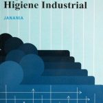 Manual De Seguridad E Higiene Industrial - Abraham Camilo Janania / Limusa