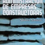 Administración De Empresas Constructoras 2da Edición - Limusa