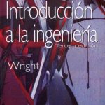 Introducción A La Ingeniería 3ra Edición - Paul Wright / Limusa