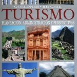 Turismo: Planeación, Administración Y Perspectivas - 3a Edición - Limusa