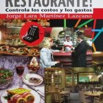 ¡Haz Rentable Tu Restaurante! Controla Los Costos Y Los Gastos - Limusa