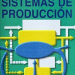 Administración De Los Sistemas De Producción - 6a Edición - Limusa