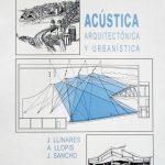 Acústica Arquitectónica Y Urbanística - Limusa