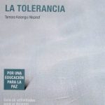La Tolerancia. Guía De Actividades Para El Docente - Limusa