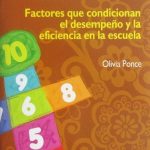 Fracaso Escolar. Factores Que Condicionan El Desempeño Y La Eficiencia En La Escuela - Limusa