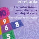 Piaget Y Vigotski En El Aula. El Constructivismo Como Alternativa De Trabajo Docente - Limusa