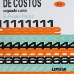 Contabilidad De Costos. Segundo Curso - 4a Edición - Limusa